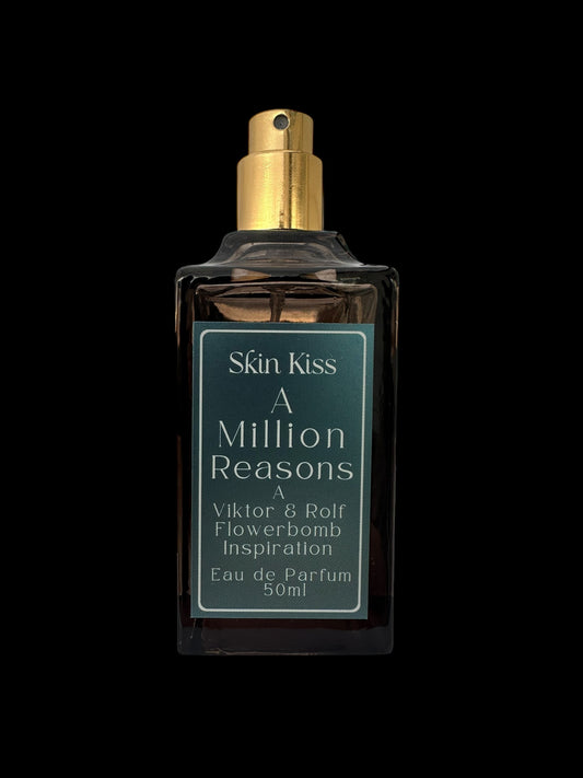 A Million Reasons  - Inspired by Flowerbomb (Viktor & Rolf)